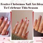 32 Festive Christmas Nail Art Ideas To Celebrate This Season